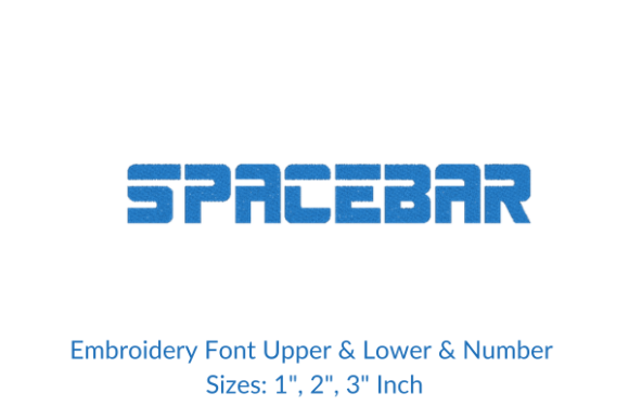 Space Bar Font Embroidery Design